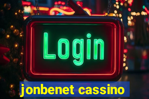 jonbenet cassino